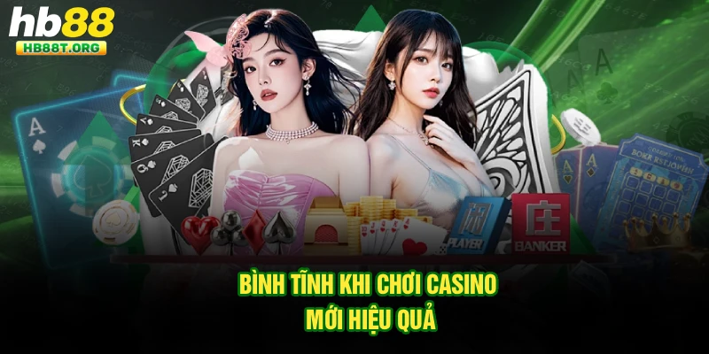 Chơi Casino Online Thắng Lớn - Kinh Nghiệm Chơi Mang Tiền Về Túi Tại Hb88 - VNVIP