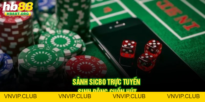 Tìm Hiểu Cách Đánh Bài Sicbo Tại Hb88 – Hướng Dẫn Chi Tiết - VNVIP