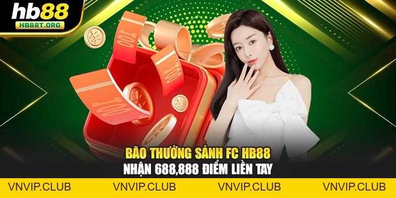 Khuyến Mãi HB88 - Ưu Đãi Hấp Dẫn, Trải Nghiệm Cực Kỳ Tiện Lợi - VNVIP