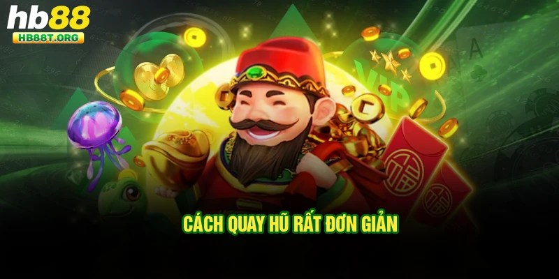 Cách Chơi Nổ Hũ Dễ Thắng - Kinh Nghiệm Từ Hội Viên Hb88  - VNVIP