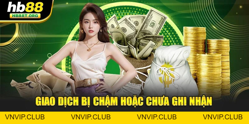 Rút Tiền Hb88 - Hướng Dẫn Chi Tiết Và Cách Xử Lý Sự Cố - VNVIP