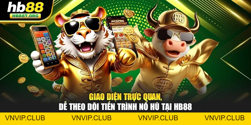 Nổ Hũ HB88 – Trải Nghiệm Cực Đã, Cơ Hội Thắng Cực Lớn - VNVIP
