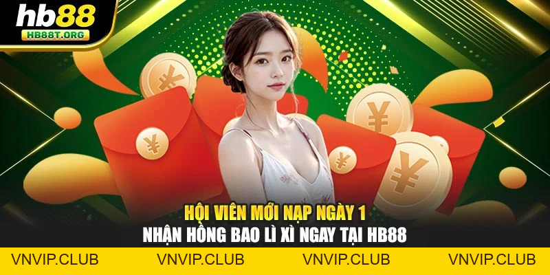 Khuyến Mãi HB88 - Ưu Đãi Hấp Dẫn, Trải Nghiệm Cực Kỳ Tiện Lợi - VNVIP