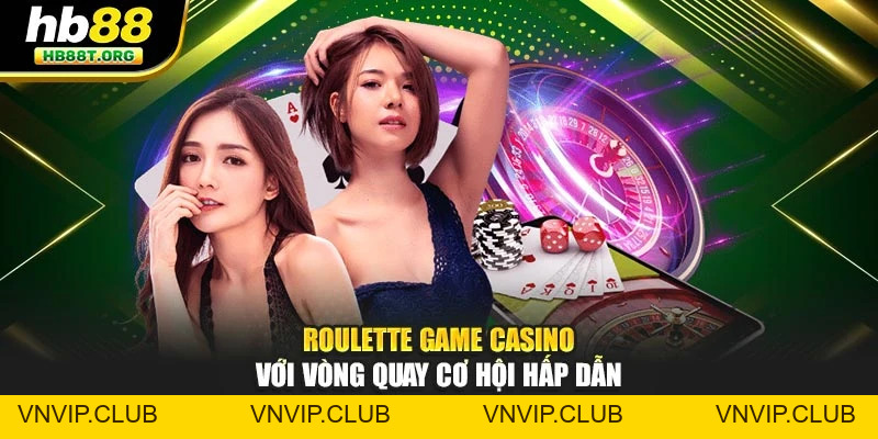 Casino HB88 – Trải Nghiệm Đỉnh Cao Và Cơ Hội Thắng Lớn - VNVIP