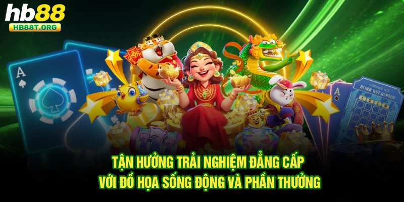 Bùng Nổ Nổ Hũ Tiến Bộ Với Những Bước Cược Thông Minh Hb88 - VNVIP