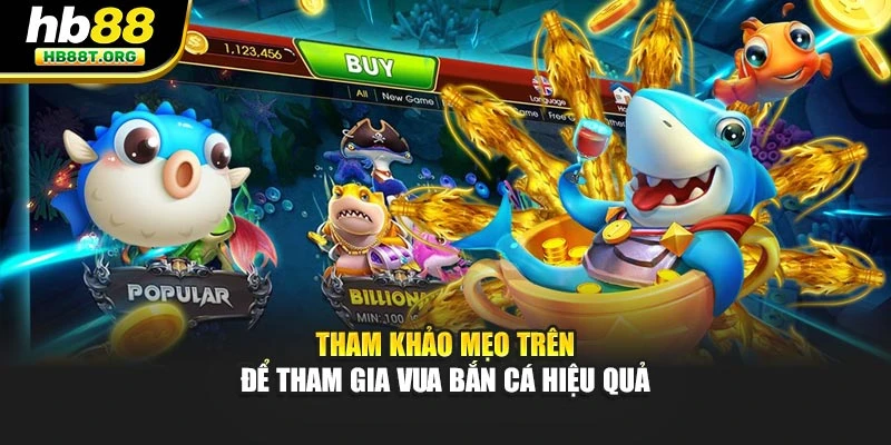 Vua Bắn Cá HB88 - Trải Nghiệm Hấp Dẫn, Thưởng Lớn - VNVIP