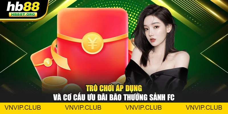 Bão Thưởng Sảnh FC HB88 – Nhận 688,888 Điểm Liền Tay - VNVIP
