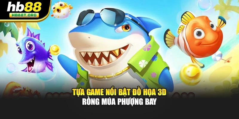 Bắn Cá Vua Tài Lộc Bất Bại Thắng Lớn Tại Cổng Game HB88 - VNVIP